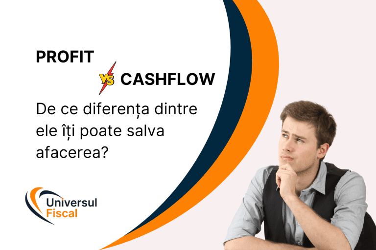 Profit vs. Cash flow: De ce diferența dintre ele îți poate salva afacerea?