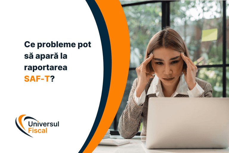 Ce probleme pot să apară la raportarea SAF-T?