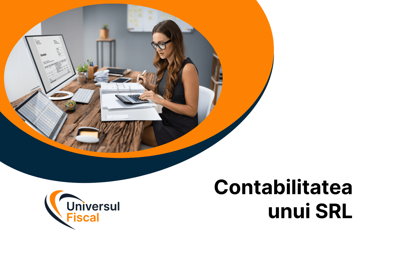 Contabilitatea unui SRL: obligații, reguli și sfaturi pentru o evidență contabilă corectă