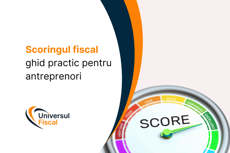 Scoringul fiscal pregătit de ANAF – ghid practic pentru antreprenori